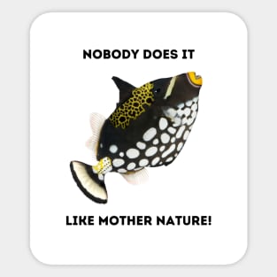 Clown Fish Design: Mother Nature Rules! Sticker